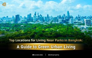 Condos near parks in Bangkok