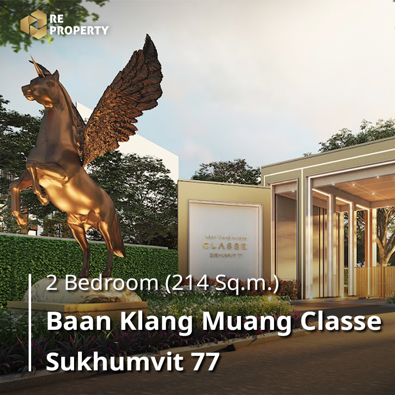 Baan Klang Muang Classe Sukhumvit 77_00