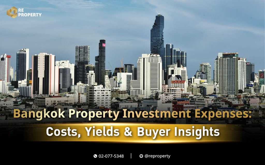 Bangkok Property Investment Expenses