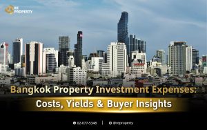 Bangkok Property Investment Expenses